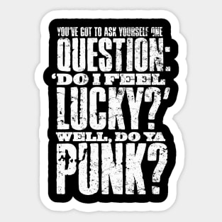 Feeling Lucky Punk? Sticker